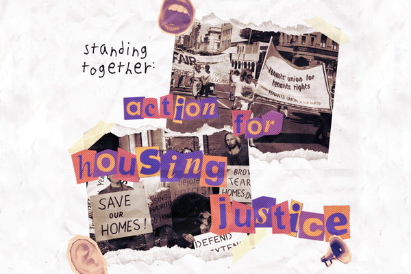 collage of art and words saying 'action for housing justice'