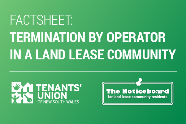 Factsheet: Termination by operator in a land lease community