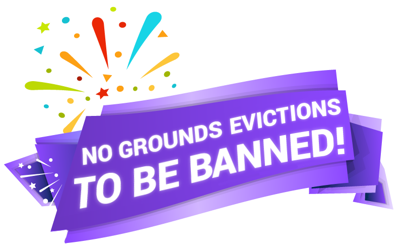 No Grounds Evictions to be Banned