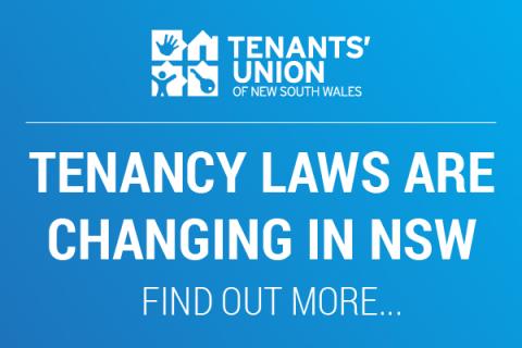 Tenancy laws are changing in NSW. Find out more...